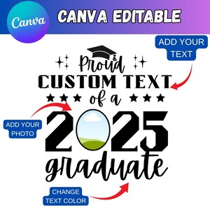 Proud 2025 Graduate Customize, Graduation Svg, Proud Senior Svg, Senior Family Svg, Graduate Svg, 2025 Graduation Photo, DIY, Canva Editable