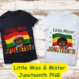 Little Miss & Mister Juneteenth PNG, Black Kids Matching Juneteenth Shirt Design, African American Pride Sublimation for Kids, Boy/ Girl PNG