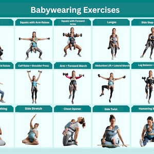 Może przedstawiać: Turkusowa grafika z tytułem "Babywearing Exercises" przedstawiająca różne ćwiczenia. Każde ćwiczenie pokazuje osobę noszącą dziecko i wykonującą ruchy takie jak przysiady, wykroki i rozciąganie. Ćwiczenia są oznaczone nazwami.