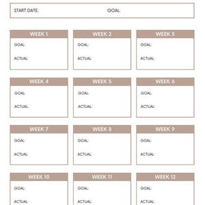 May include: A printable 12-week self-challenge tracker with sections for goal setting and tracking progress. The tracker is divided into 12 weeks, with sections for each week to write down goals and actual results.