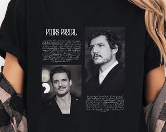 Pedro Pascal Shirt, Pedro Pascal Fan Tee, TLOU Tshirt, Oberyn Martell Sweatshirt,