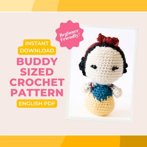 Amigurumi Crochet Doll Pattern - Snow White - Buddy Size - English PDF Instant Download