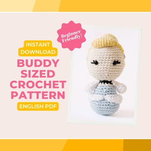 Amigurumi Crochet Doll Pattern - Princess Cinderella - Buddy Size - English PDF Instant Download