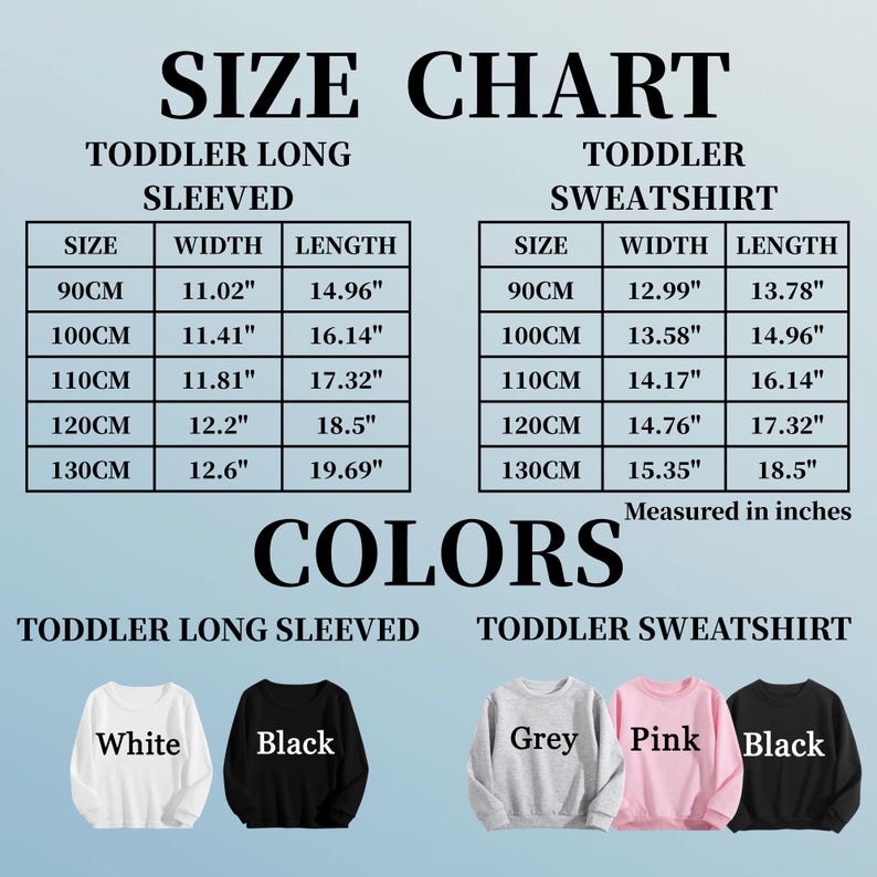 May include: A size chart for toddler long-sleeved shirts and sweatshirts, with measurements in inches. The chart includes sizes from 90cm to 130cm, with width and length details. Colors include white, black, grey, and pink.