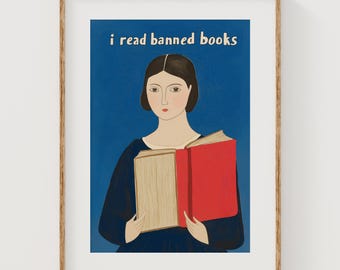 I Read Banned Books Art Print: Feminist Book Lover Gift (Digital Download)