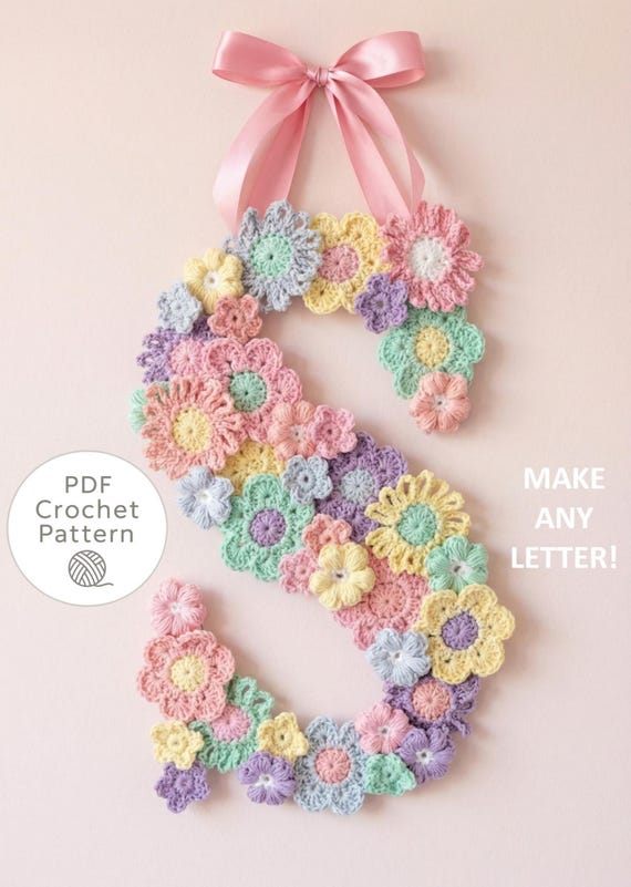 Letter Initial Crochet Flower Pattern Beginner Friendly Easy Tutorial Wall Hanging Floral Art Nursery Decoration Baby Room Handmade Gift