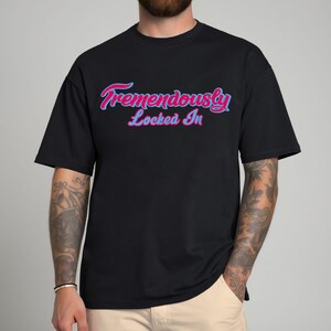 Unglaublich Locked In Shirt, Sichern Sie sich Ihren Stil mit unserem Unisex T-Shirt, Cool Fashion Statement, Grafik T-Shirt, Bequemes T-Shirt, Casual Shirt 2025