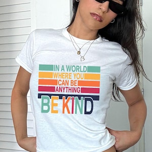 Be Kind Retro T-Shirt, Motivational Quote Tee for Women, Colorful Vintage Style Kindness Shirt, Positive Message Graphic Tee