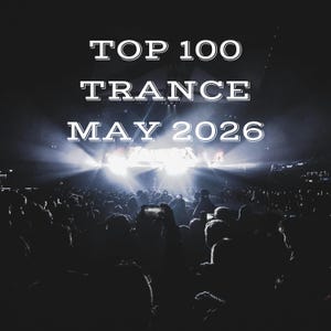 May include: A dark, high-contrast photograph of a large crowd at a concert, with bright stage lights shining from the center. The white text overlay reads TOP 100 TRANCE MAY 2026, centered in the upper portion of the image against the dark background.