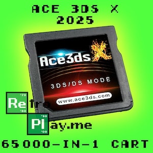 Cartouche Ace3DS X 65000-en-One ! GameBoyColor / GameBoyAdvance / NDS/DSi/2DS/3DS