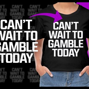 Can't wait to Gamble today Poker Casino PNG, Free Commercial use, Instant Download
