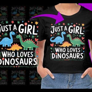 Just a Girl who loves Dinosaurs Dino T-Rex PNG, Free Commercial use, Instant Download