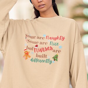 Christmas Nurse Gift Funny Holiday Sweatshirt Naughty and Nice Design Festive Typography Festive Sweatshirt Cozy Holiday Gift Apparel