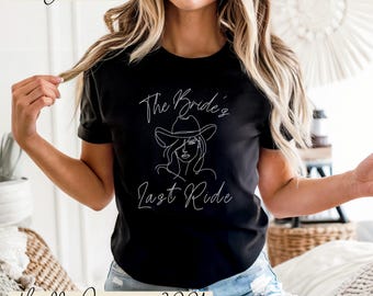 Bride's Last Ride Bachelorette Party Tee, Western Cowgirl Shirt