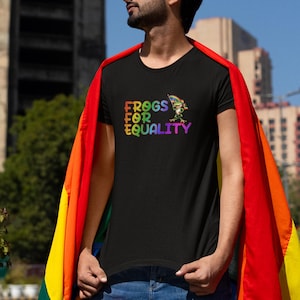 Fun LGBTQ+ T-Shirt - Frogs for Equality Pride Unisex Tee