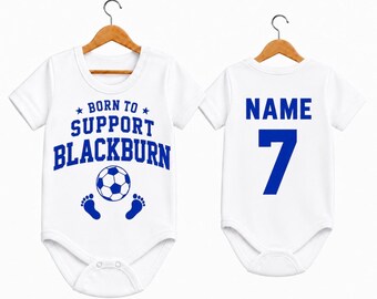 Personalised Blackburn Baby Grow | Born To Support Blackburn