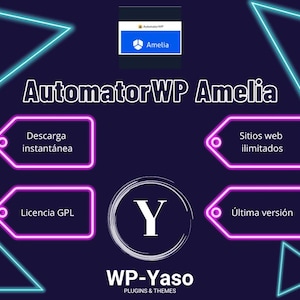 以下が含まれることがあります： 白字で「AutomatorWP Amelia」と書かれた濃い青色のグラフィック。画像には、ネオンピンクと青の幾何学的な図形と、スペイン語のテキストが入ったテキストボックスが含まれています。WP-Yasoのロゴも表示されています。