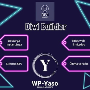 May include: A dark blue graphic featuring the text "Divi Builder" in white, with neon-style geometric shapes. The image includes text boxes with Spanish text: "Descarga instantánea", "Sitios web ilimitados", "Licencia GPL", and "Última versión". The WP-Yaso logo is also present.