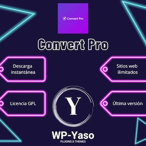 May include: A digital graphic promoting Convert Pro, featuring the text "Convert Pro" in white, with neon blue and pink geometric shapes. The image includes text in Spanish: "Descarga instantánea", "Sitios web ilimitados", "Licencia GPL", and "Última versión".