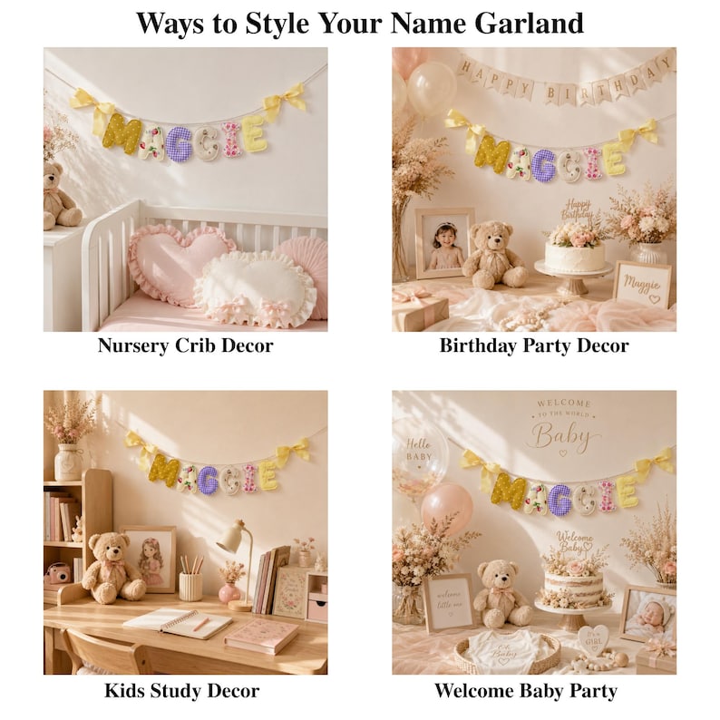 Ways to Style Your Name Garland with personalized fabric letters for nursery crib decor, playroom decor, princess room, Montessori bedroom, house bed decoration, reading nook, and first birthday party decoration.