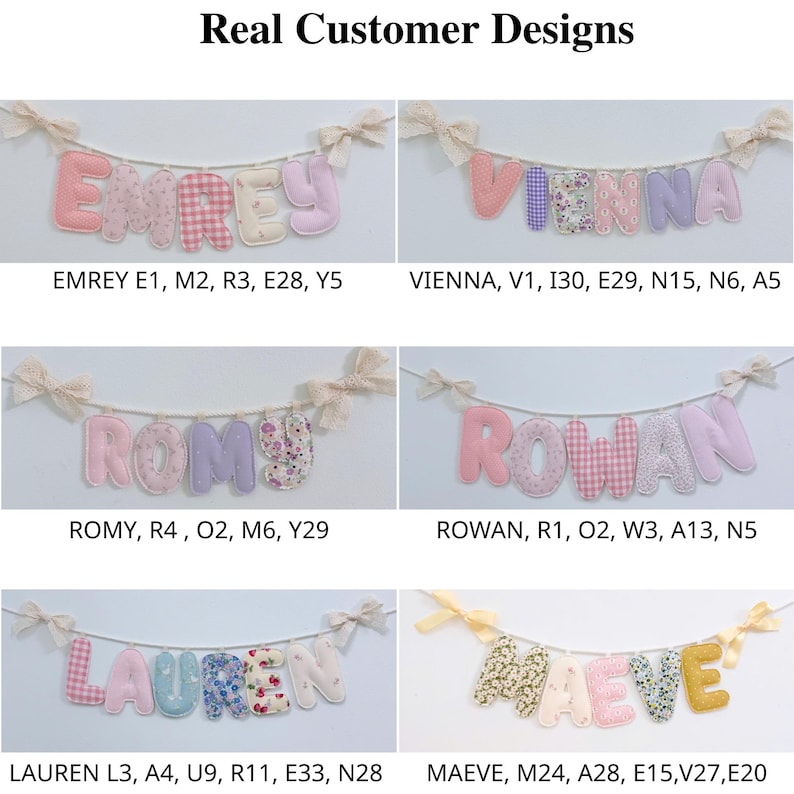 May include: A collection of six fabric letter banners featuring names like EMREY, VIENNA, ROMY, ROWAN, LAUREN, and MAEVE. Each banner consists of stuffed, patterned, and solid-colored fabric letters strung on a cord with decorative bows at the ends.