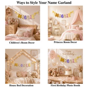 Ways to Style Your Name Garland with personalized fabric letters for nursery crib decor, playroom decor, princess room, Montessori bedroom, house bed decoration, reading nook, and first birthday party decoration.