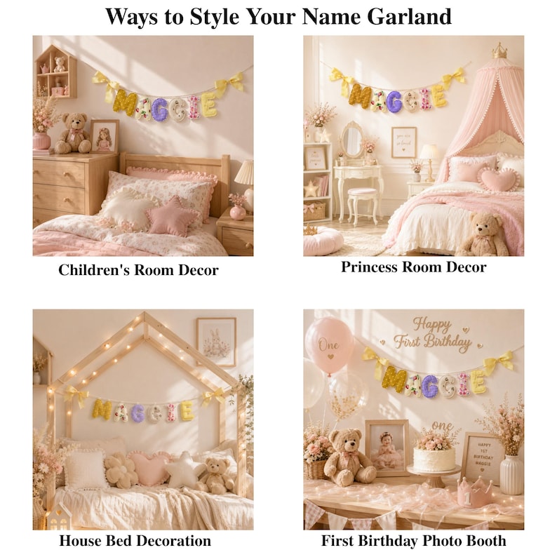 Ways to Style Your Name Garland with personalized fabric letters for nursery crib decor, playroom decor, princess room, Montessori bedroom, house bed decoration, reading nook, and first birthday party decoration.