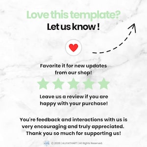May include: A digital graphic template featuring the text Love this template? Let us know! with a red heart icon, five light green stars, and instructions to favourite the shop and leave a review. The text includes a thank you message and copyright.