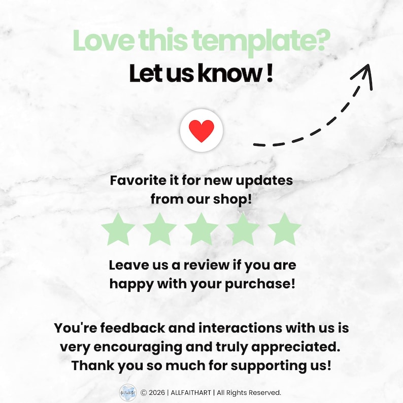 May include: A digital graphic template featuring the text Love this template? Let us know! with a red heart icon, five light green stars, and instructions to favourite the shop and leave a review. The text includes a thank you message and copyright.