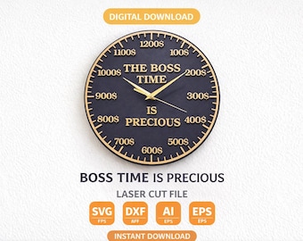 Orologio digitale | Orologio SVG "Il tempo del capo è prezioso" | File per orologio da parete tagliato al laser | Regalo divertente per il capo | Download digitale SVG | Orologio da parete per ufficio SVG