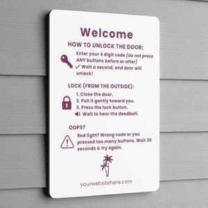 May include: A rectangular white sign with the word "Welcome" in purple text. Instructions on how to unlock and lock a door are printed below, along with a website address and a palm tree graphic.