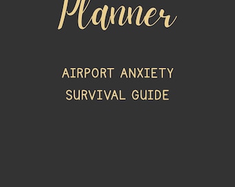 Airport Anxiety Survival Guide