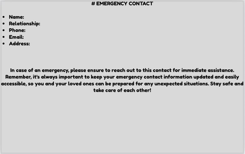 May include: A gray graphic with the text "# EMERGENCY CONTACT" and fields for name, relationship, phone, email, and address. The text below advises keeping emergency contact information updated.