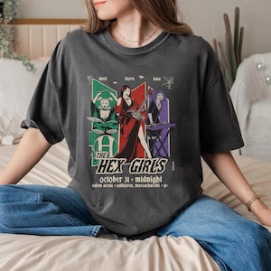 Comfort Colors The Hex Girls Shirt, The Hex Girls Rock Band Shirt, Halloween Retro 90s Shirt, Spooky Season Shirt, The Hex Girls Lover Gift