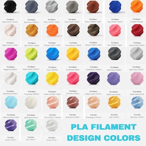 May include: A color chart of PLA filament design colors, featuring various shades of black, gray, brown, and vibrant hues like pink, blue, and yellow. The text "PLA FILAMENT DESIGN COLORS" is displayed at the bottom.