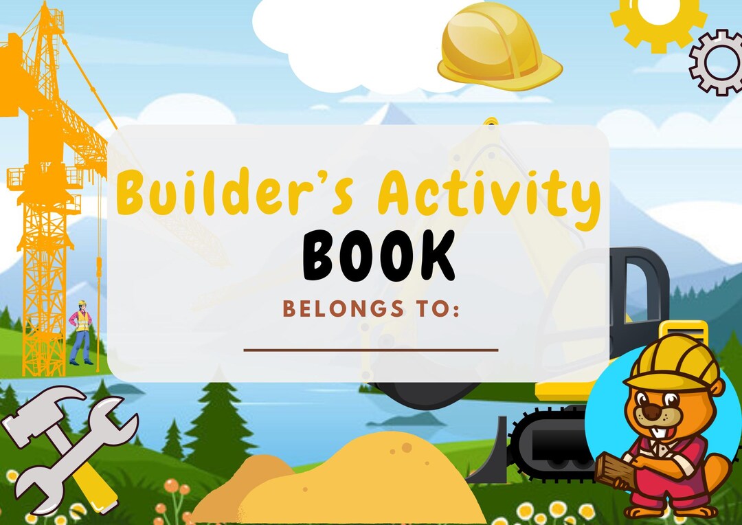 Builder’s Activity Book for Kids Printable – Construction Coloring ...