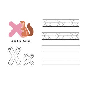 May include: A pink and white educational worksheet for learning the letter "X". The worksheet features a cartoon xerus, the text "X is for Xerus", and tracing exercises for the uppercase and lowercase letter X.
