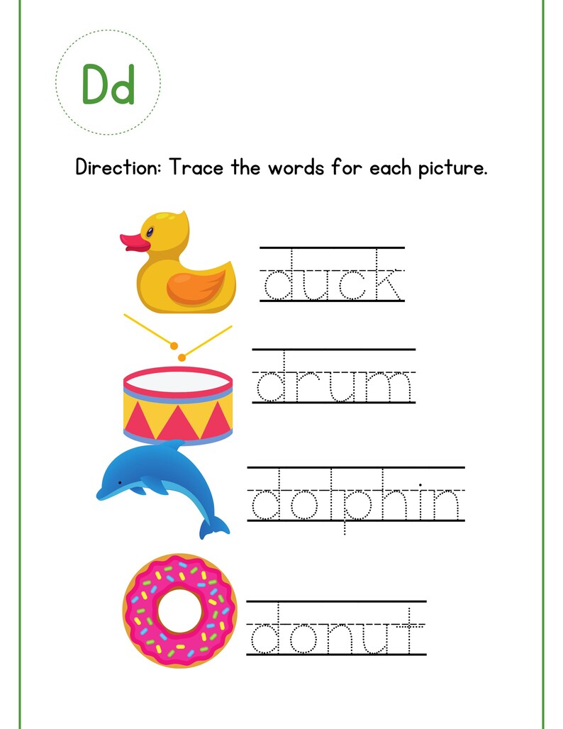 May include: Educational worksheet featuring a yellow duck, a red and yellow drum, a blue dolphin, and a pink donut with sprinkles. The worksheet includes the letter "D" and instructions to trace the words for each picture.
