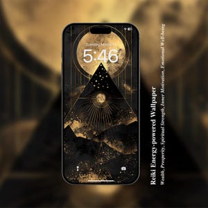 May include: A black and gold phone wallpaper with a geometric design featuring a triangle, a circle, and stars. The text "Reiki Energy-powered Wallpaper" is on the right side of the image. The text "Wealth, Prosperity, Spiritual Strength, Inner Motivation, Emotional Well-being" is below the text "Reiki Energy-powered Wallpaper".