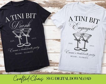Custom Espresso Martini Bachelorette Party SVG | Martinis & Matrimony | Tini Bit Engaged PNG Bundle | Bridesmaid Shirt Design | Cricut SVG