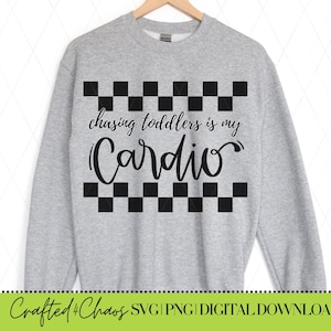 Chasing Toddlers Is My Cardio SVG | Funny Mom Life SVG | Workout SVG Cut File | Cricut & Silhouette Png | Instant Download