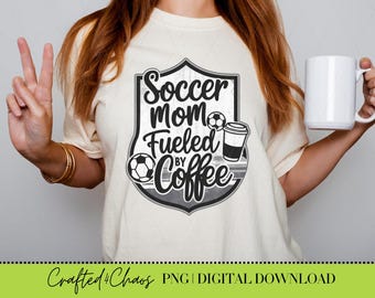 Soccer Mom PNG | Mom Fuel Coffee Soccer PNG | Soccer Mama Shirt Design | Soccer Digital Download | Vintage Sports Mom | Soccer Sublimation