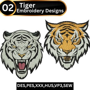 May include: Two tiger head embroidery designs. One is a white tiger with a snarling expression, and the other is a golden tiger with black stripes. The text "02 Tiger Embroidery Designs" is at the top. The bottom text reads "DES, PES,XXX, HUS,VP3,SEW".