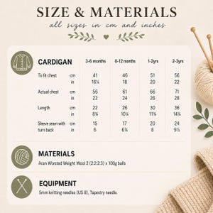 May include: A size and materials chart for a cardigan, featuring a table with measurements in cm and inches for ages 3-6 months to 2-3 years. It lists Aran Worsted Weight Wool requirements and equipment including 5mm knitting needles and a tapestry needle.