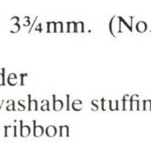 May include: Text on a white background lists knitting supplies: 1 pair of 3.75mm knitting needles, a stitch holder, 1 packet of washable stuffing, and length of ribbon. The text is in a simple, sans-serif font.