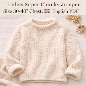 Patrones fáciles para suéteres de punto grueso, suéteres para mujer principiantes, contorno de pecho de 76-102 cm, descarga en PDF.