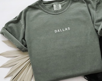 Dallas Minimalist Comfort Colors Unisex shirt, Rep your minimal city, Perfect Souvenir or gift for friends and family