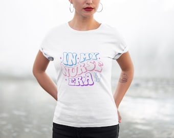 UniSex Nurse gift t-shirt, men's women's graphic tee, Nurse Era