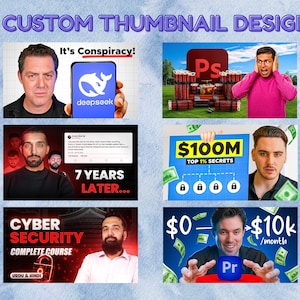May include: A collage of six YouTube thumbnail designs featuring various people, digital graphics, and text including 'It's Conspiracy!', '7 YEARS LATER...', 'CYBER SECURITY COMPLETE COURSE', '$100M TOP 1% SECRETS', and '$0 to $10k/month'.
