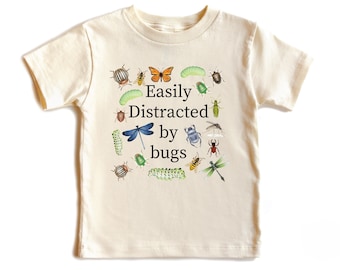 Easily Distracted by Bugs Toddler Shirt, Insect Lover Tee, Bug Catcher Gift Boys Girls